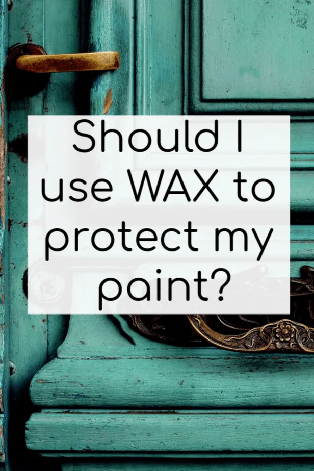 should I wax my painted furniture