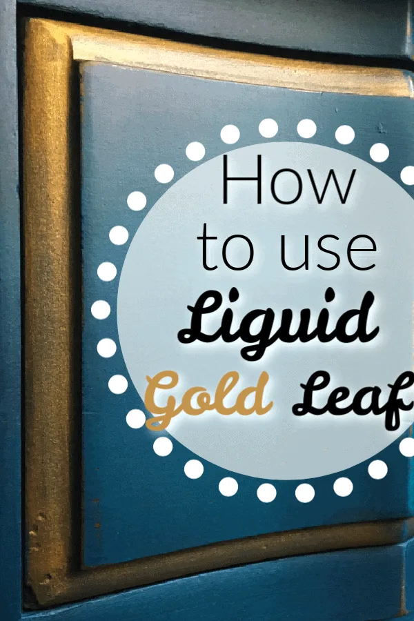 Furniture Painting Guide Gold Leaf