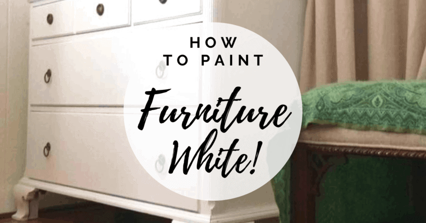 How to Paint Furniture White