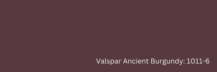 Valspar Ancient Burgundy: 1011-6