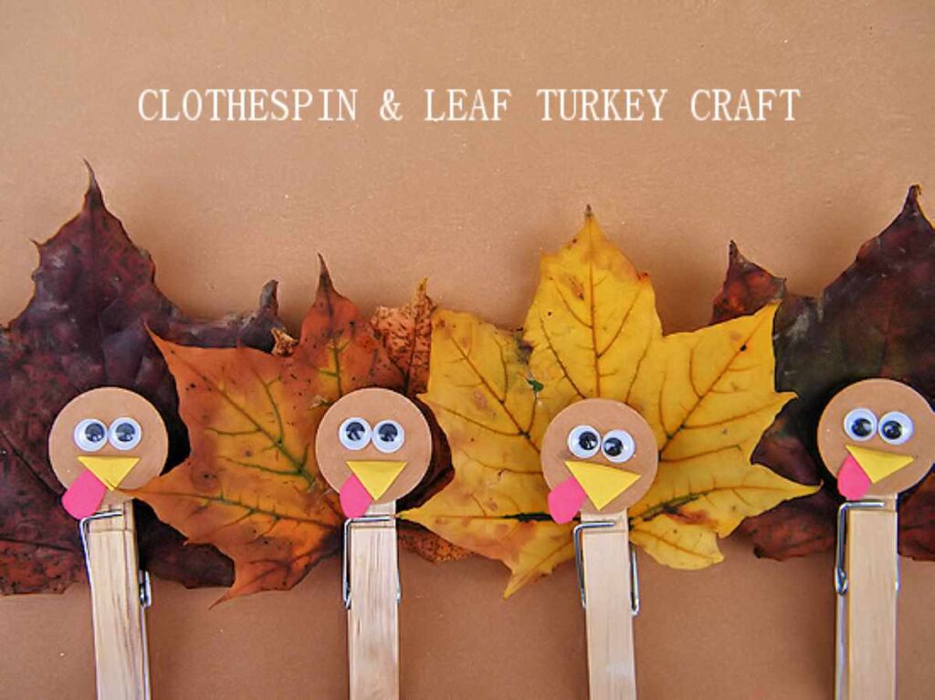 Thanksgiving turkey craft made out of leaves and clothespins